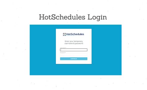 hotschedules login|setup.hotschedules.com login.